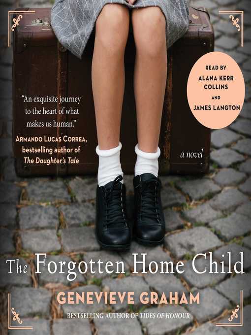 Title details for The Forgotten Home Child by Genevieve Graham - Available